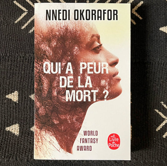 Qui a peur de la mort ? | Nnedi Okorafor