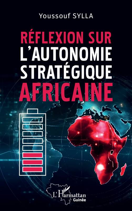Réflexion sur l’autonomie stratégique africaine