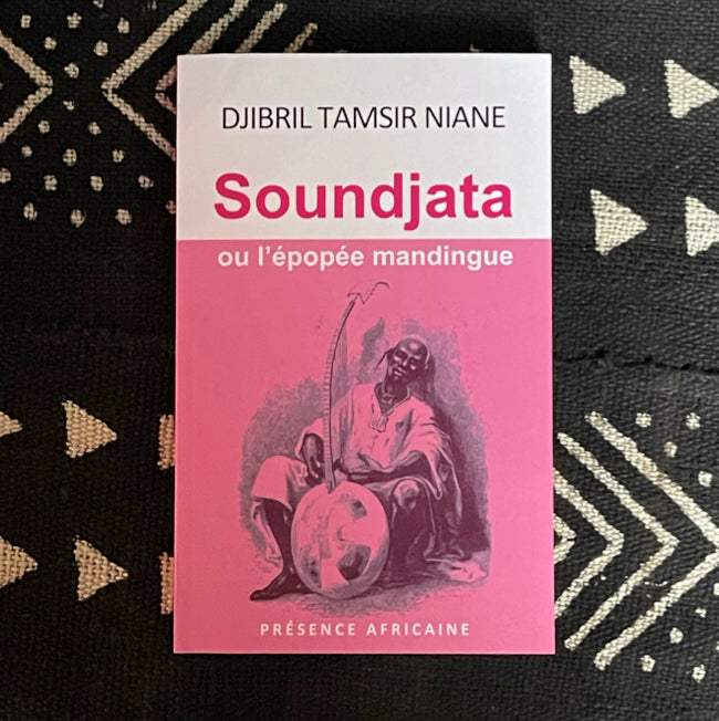 Soundjata ou l’épopée mandingue