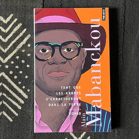 Tant que les arbres s'enracineront dans la terre