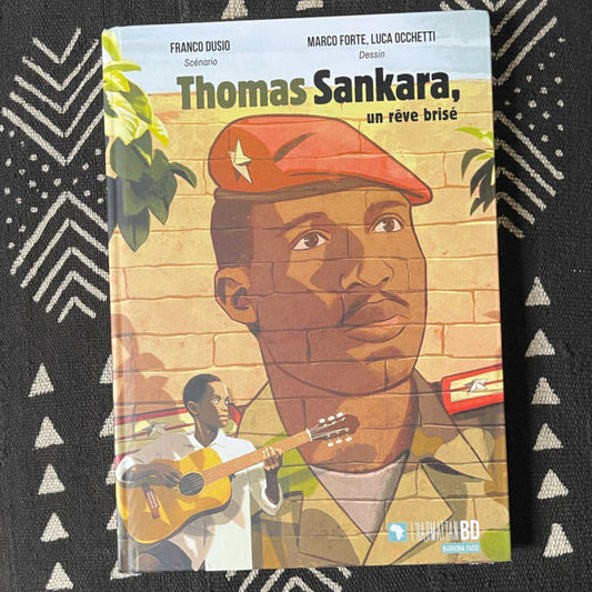 Thomas Sankara, un rêve brisé