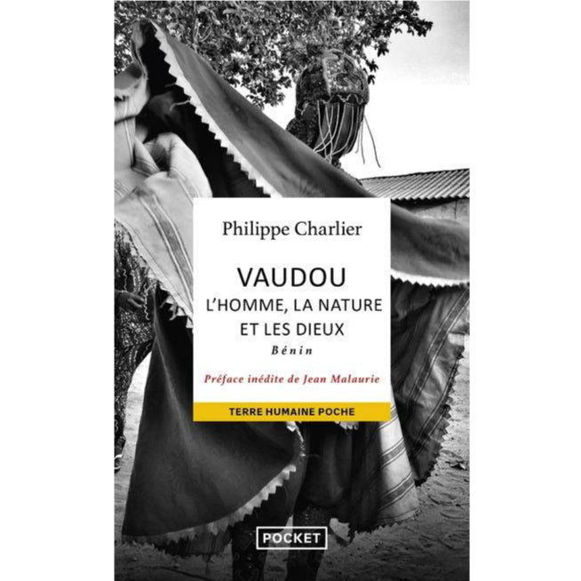 Vaudou. L'homme, la nature et les dieux. Bénin