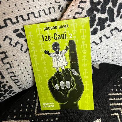 Izé-Gani, tome 2 | Boubou Hama