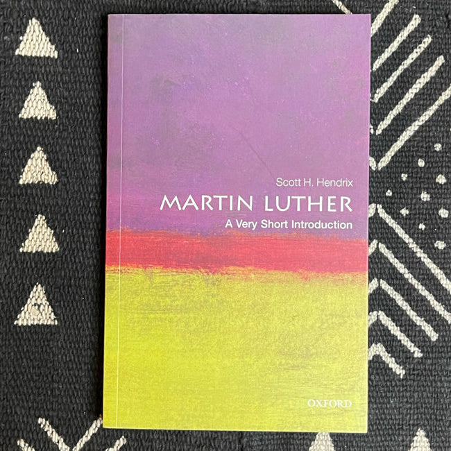 Martin Luther - A very short introduction