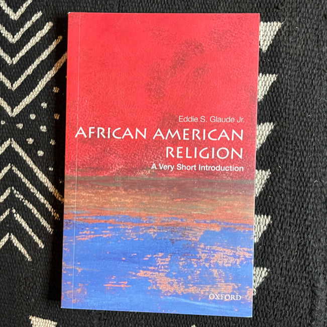 African American Religion - A very short introduction
