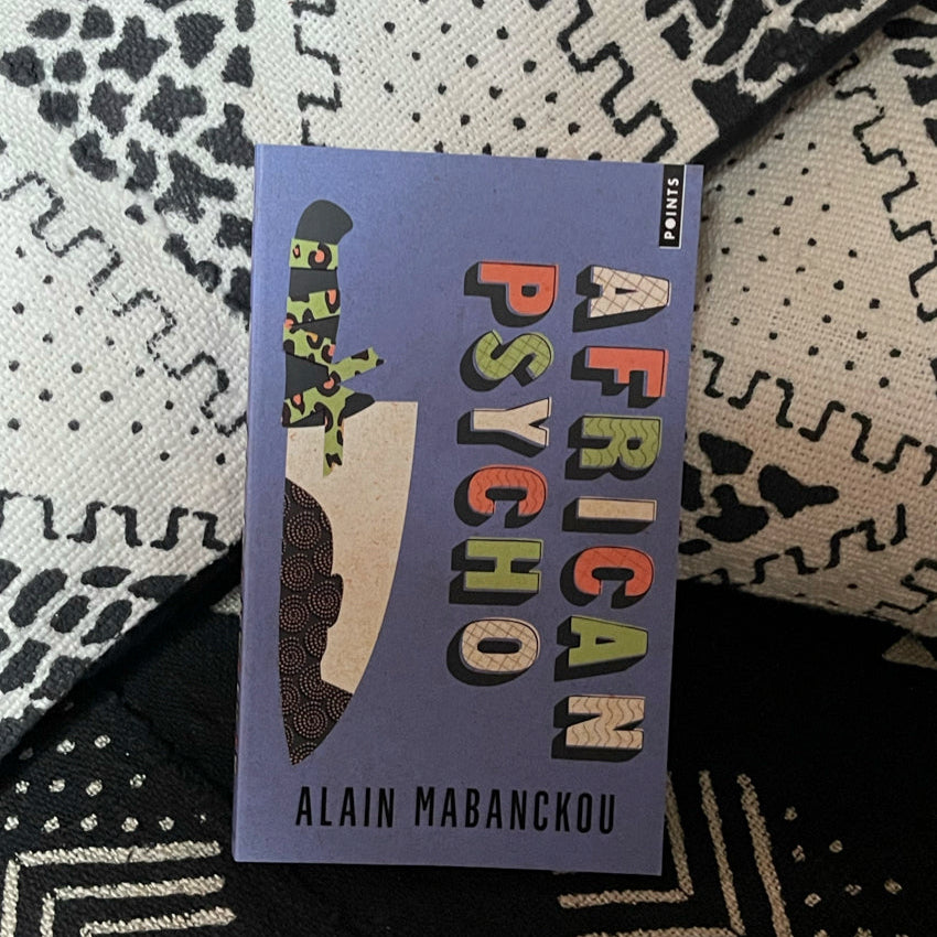 African Psycho de Alain Mabanckou