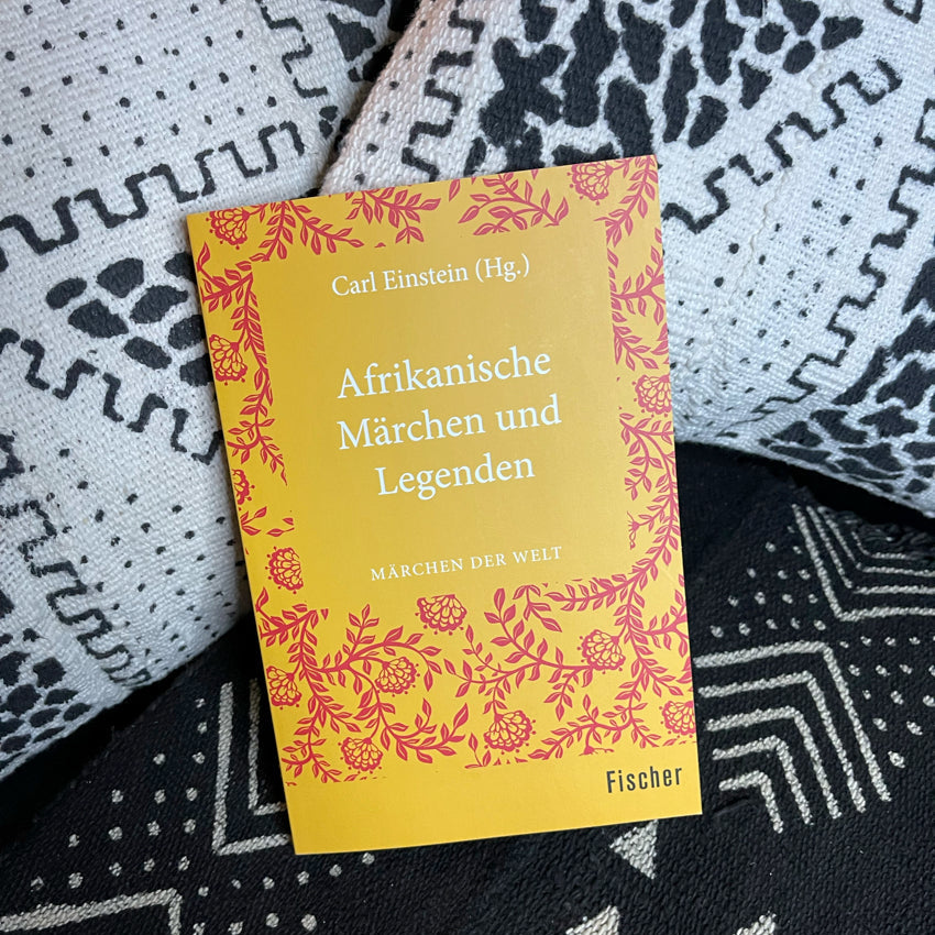 Afrikanische Märchen und Legenden – Die Sammlung von Carl Einstein