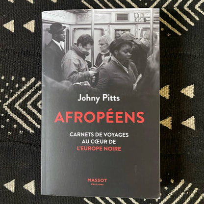 Afropéens. Carnets de voyage au coeur de l'Europe noire