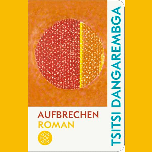 Aufbrechen | Tsitsi Dangarembga