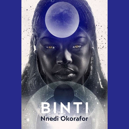 Binti von Nnedi Okorafor – Die preisgekrönte Africanfuturism-Trilogie