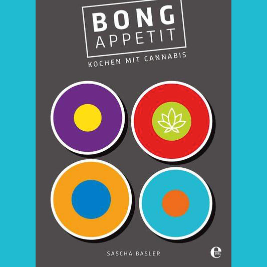 Bong Appetit Kochen mit Cannabis