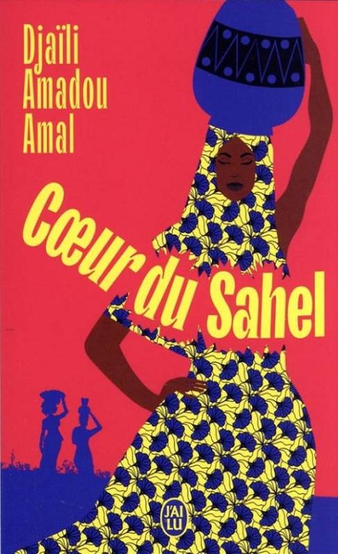 Cœur du Sahel de Djaili Amadou Amal