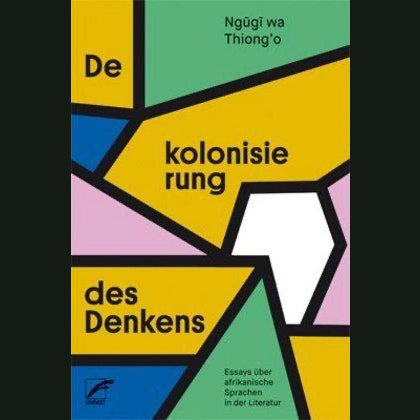 Dekolonisierung_des_Denkens_von_Wa_Thiong_o_Ngugi