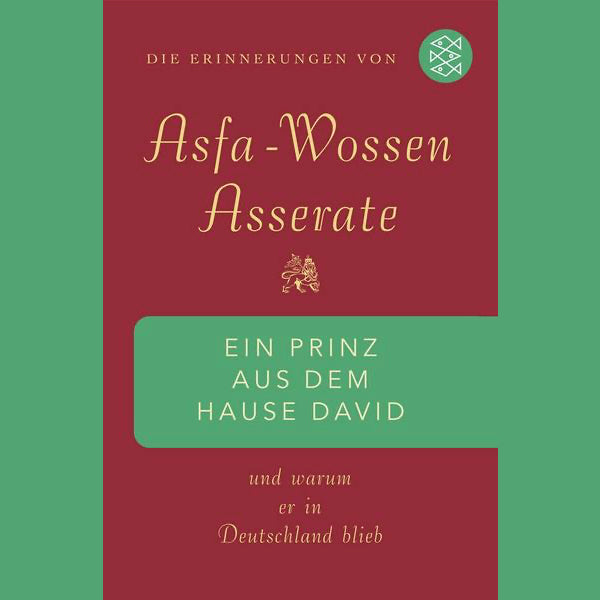 Ein_Prinz_aus_dem_Hause_David_von_Prinz_Asfa-Wossen_Asserate