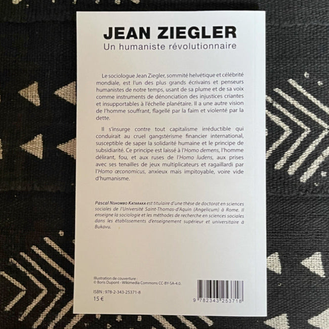 Jean Ziegler - Un humaniste révolutionnaire