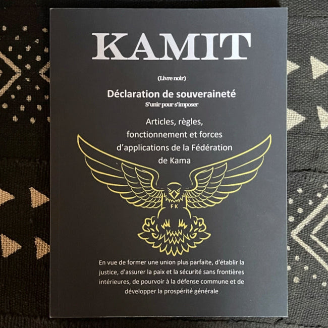 KAMIT Livre noir: s'unir pour s'imposer - Déclaration de souveraineté