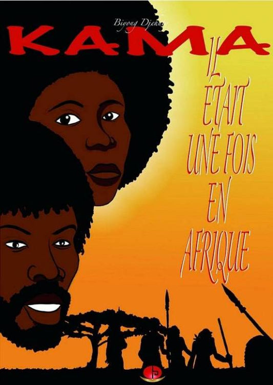 Kama, il était une fois en Afrique