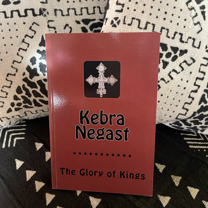 Kebra Negast: The Glory of Kings