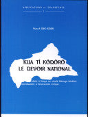Kua Tî Ködörö. Le Devoir National.