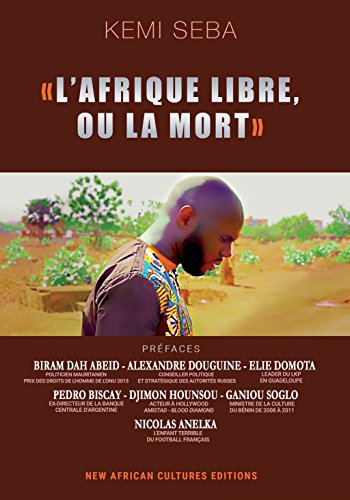 L'Afrique Libre, Ou La Mort - kemi seba 