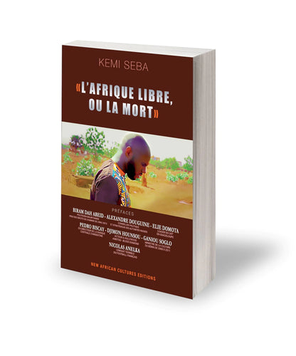 L'Afrique Libre, Ou La Mort - kemi seba 