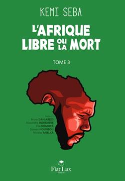 L'Afrique Libre, Ou La Mort