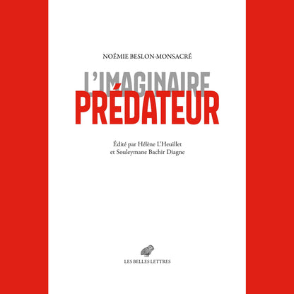 L'Imaginaire prédateur | Noémie Beslon-Monsacré