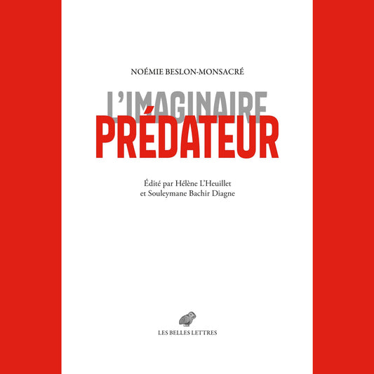 L'Imaginaire prédateur | Noémie Beslon-Monsacré