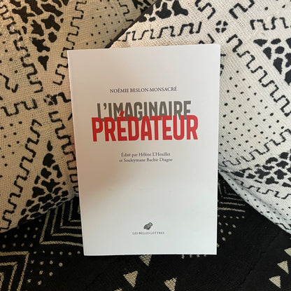 L'Imaginaire prédateur | Noémie Beslon-Monsacré