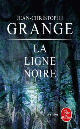 La Ligne Noire de Jean-Christophe Grangé