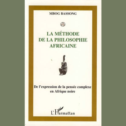 Buchcover la Méthode de la philosophie africaine von mbog bassong