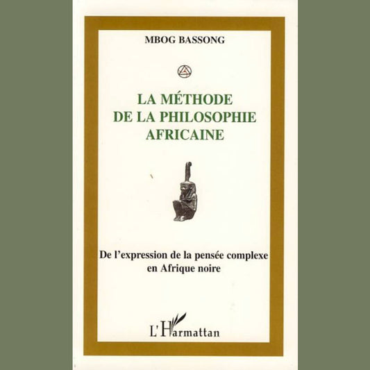 Buchcover la Méthode de la philosophie africaine von mbog bassong