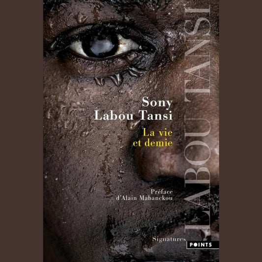 La vie et demie de Sony Labou Tansi