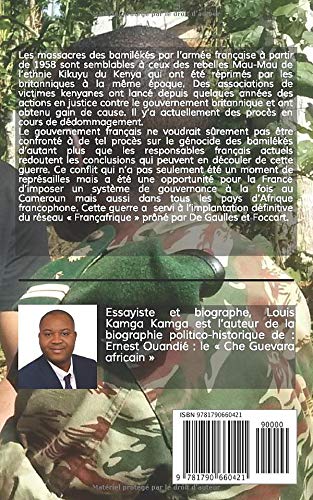 Le Génocide du Bamiléké: la guerre de la France en Afrique (1958-1971)