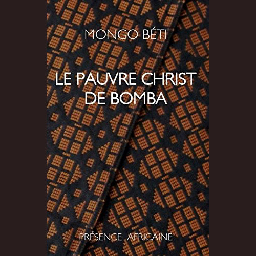 Le Pauvre Christ de Bomba