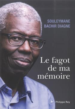 Le fagot de ma mémoire de Souleymane Bachir Diagne