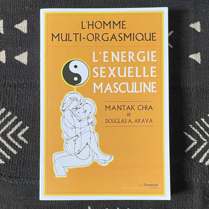 L'énergie sexuelle masculine de Mantak Chia