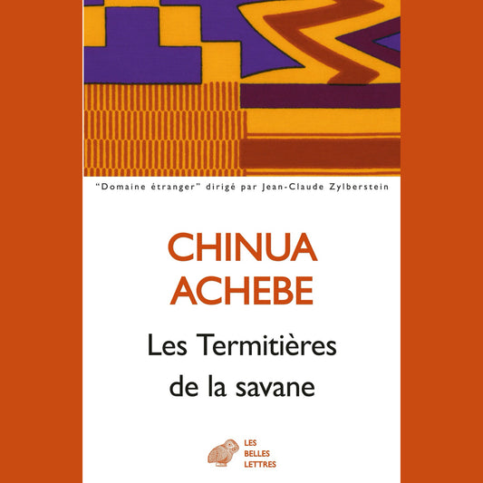 Les Termitières de la savane | Chinua Achebe