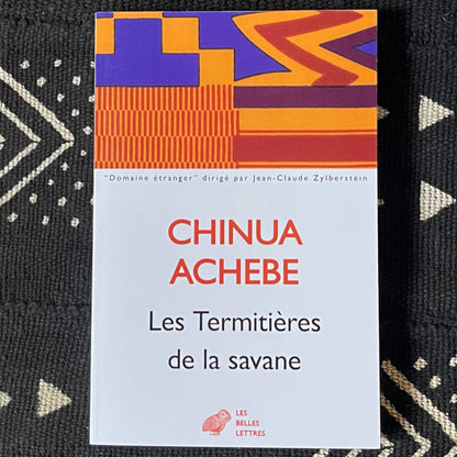 Les Termitières de la savane | Chinua Achebe