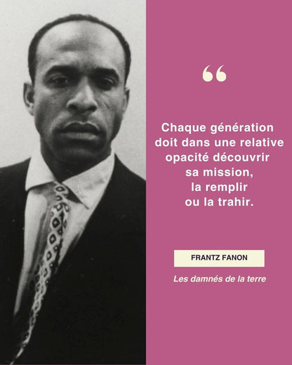 Les damnés de la terre de Frantz Fanon