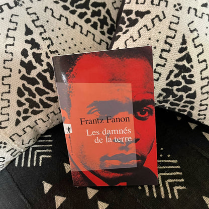 Les damnés de la terre de Frantz Fanon