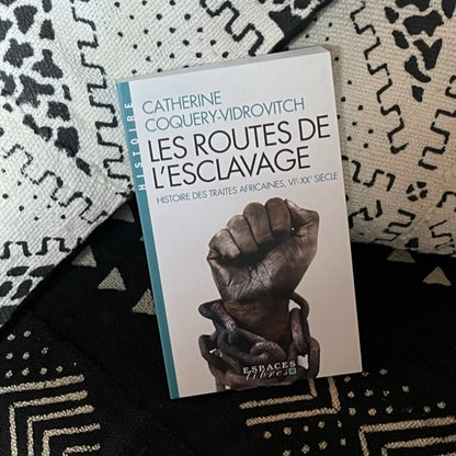 Les routes de l'esclavage