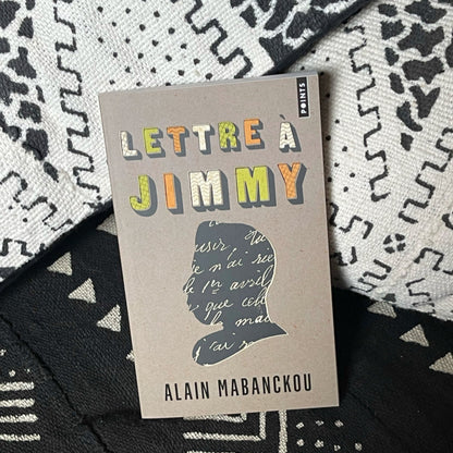 Lettre à Jimmy de Alain Mabanckou