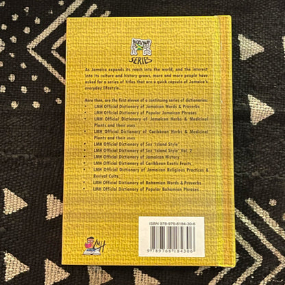 Lmh Official Dictionary Of Jamaican Words And Proverbs