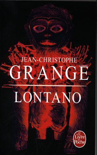 Lontano de Jean-Christophe Grangé