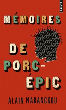 Mémoires de porc-épic de Alain Mabanckou