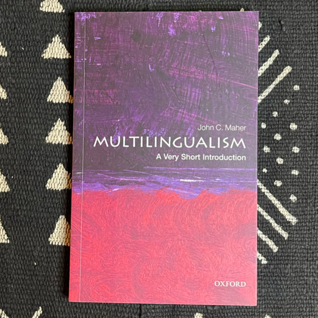 Multilingualism - A very short introduction