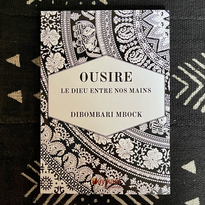 Ousiré – Le Dieu Entre Nos Mains (Französisch)
