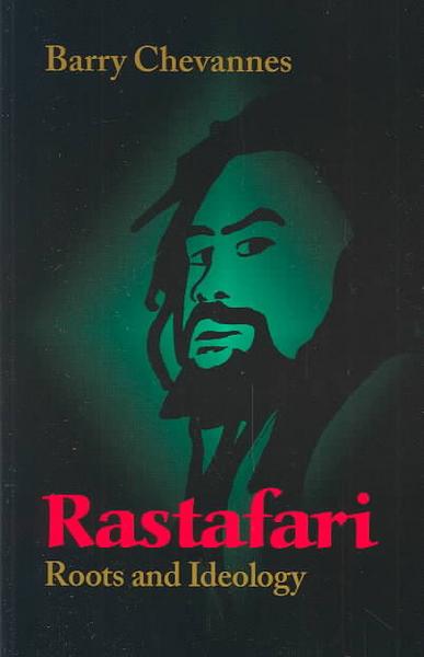 Rastafari: Roots and Ideology