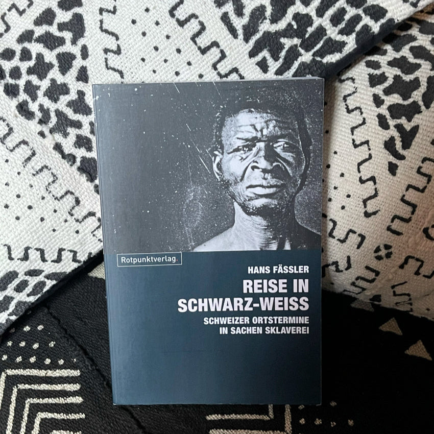 Reise in Schwarz-Weiss von Hans Fässler